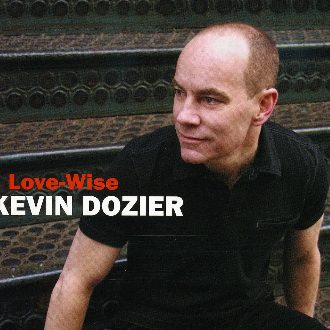 Kevin Dozier LOVE-WISE CD