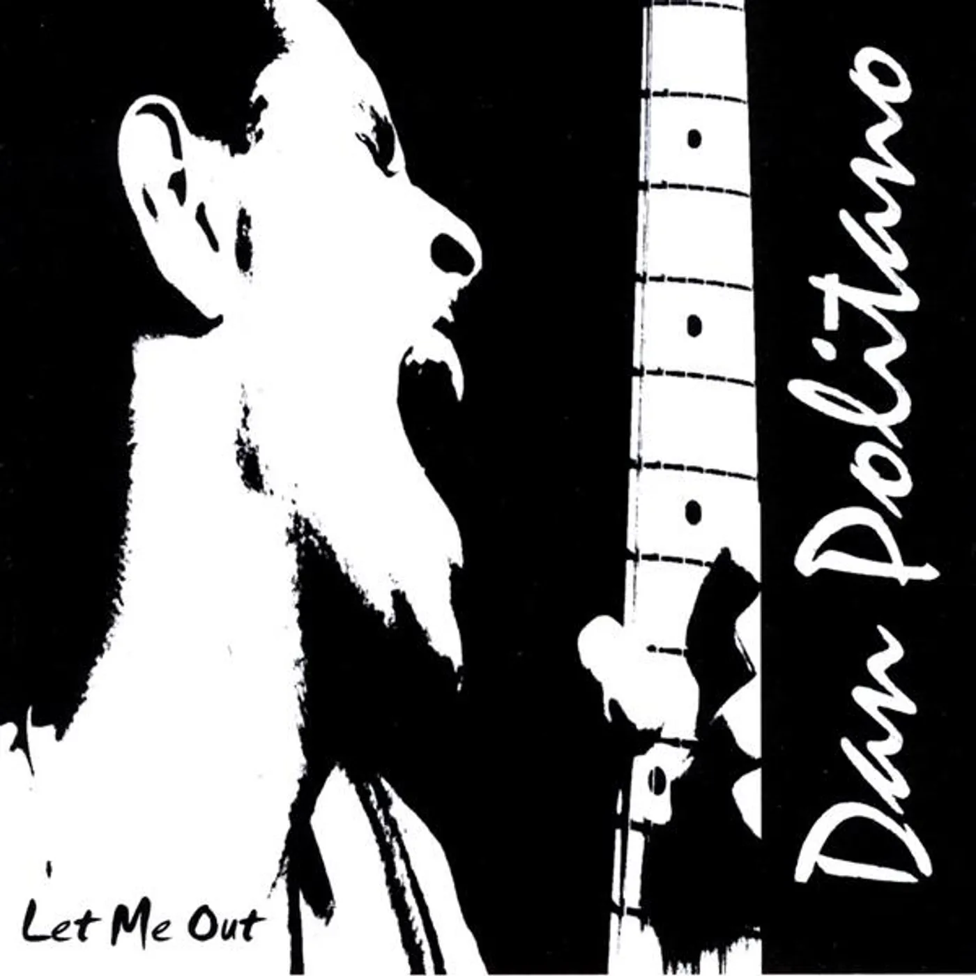 Dan Politano LET ME OUT CD