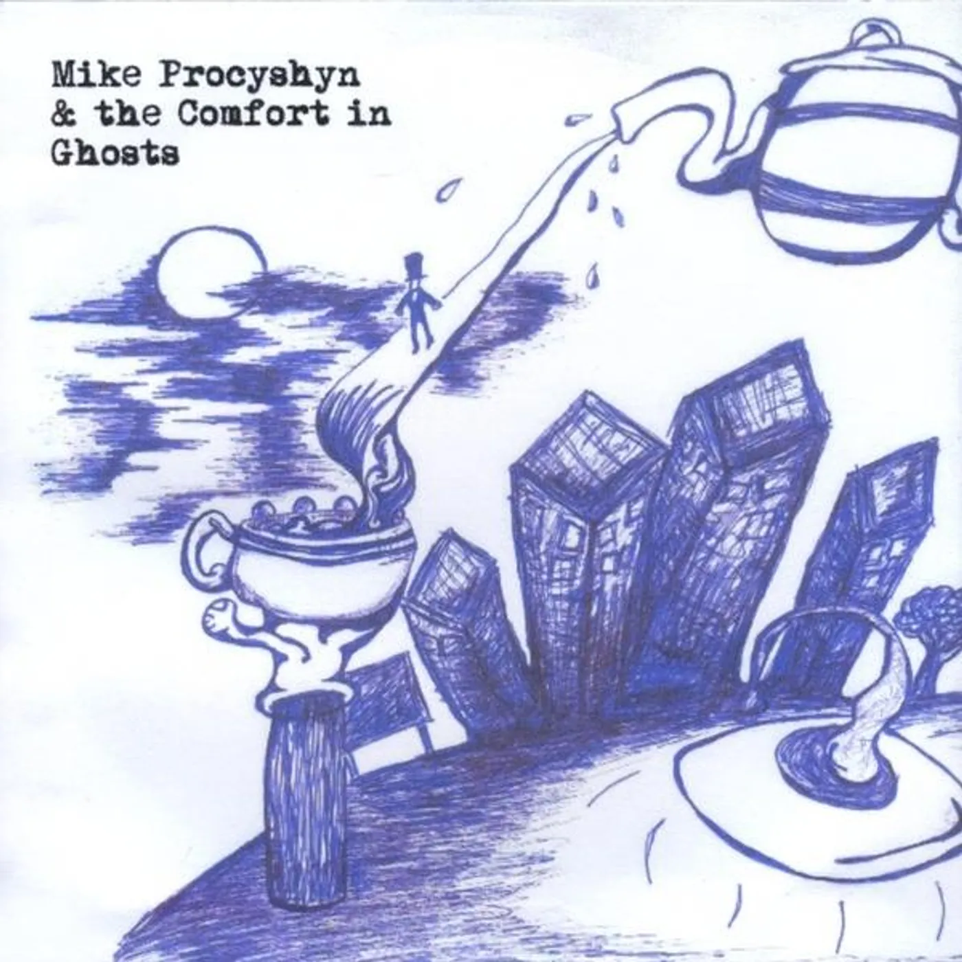 Mike Procyshyn AND THE COMFORT IN GHOSTS CD