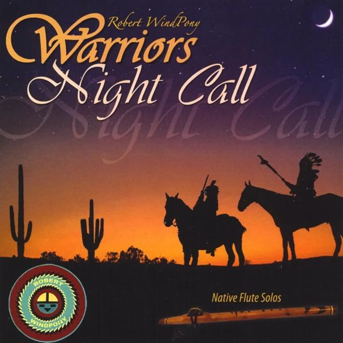 Robert Windpony WARRIORS NIGHT CALL CD