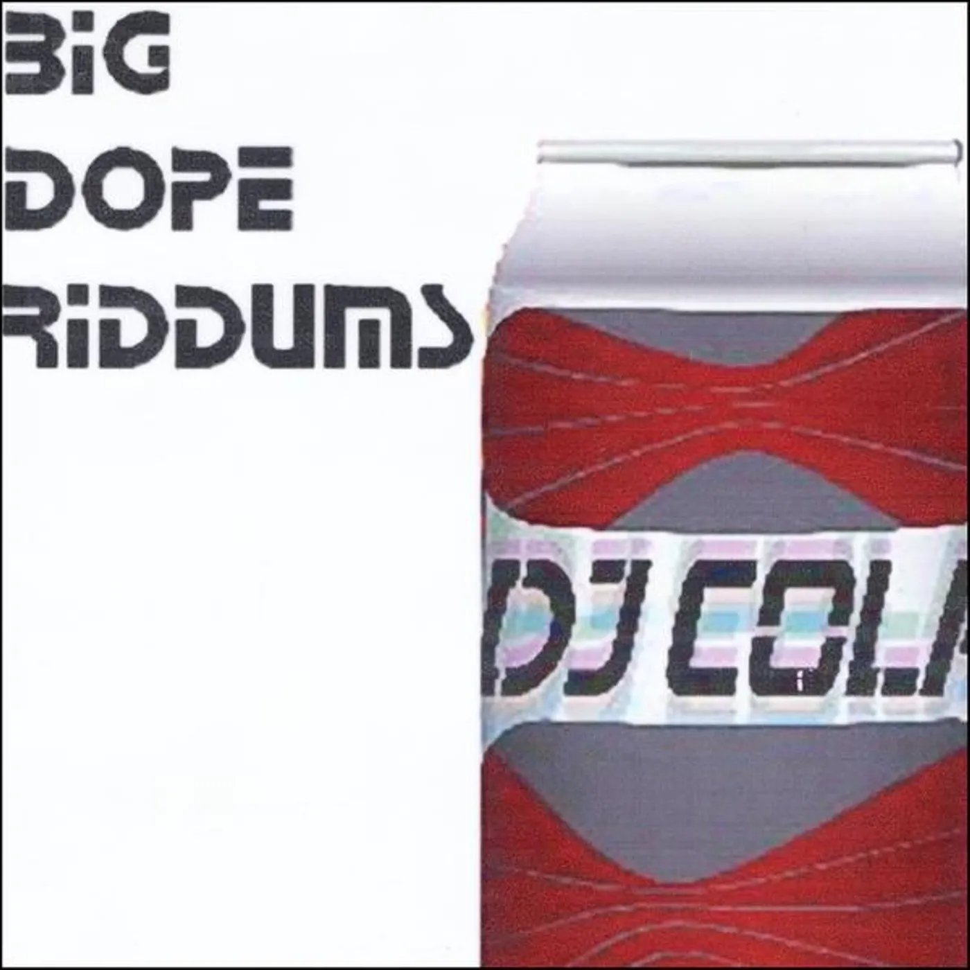 Dj Cola BIG DOPE RIDDUMS CD