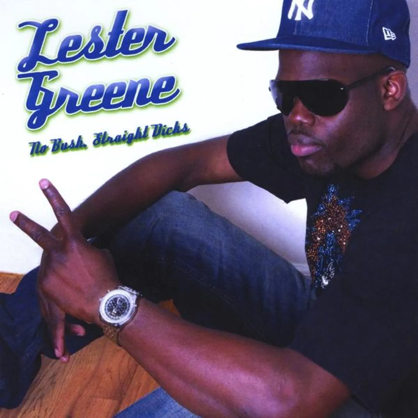 Lester Greene NO BUSH STRAIGHT DICKS CD