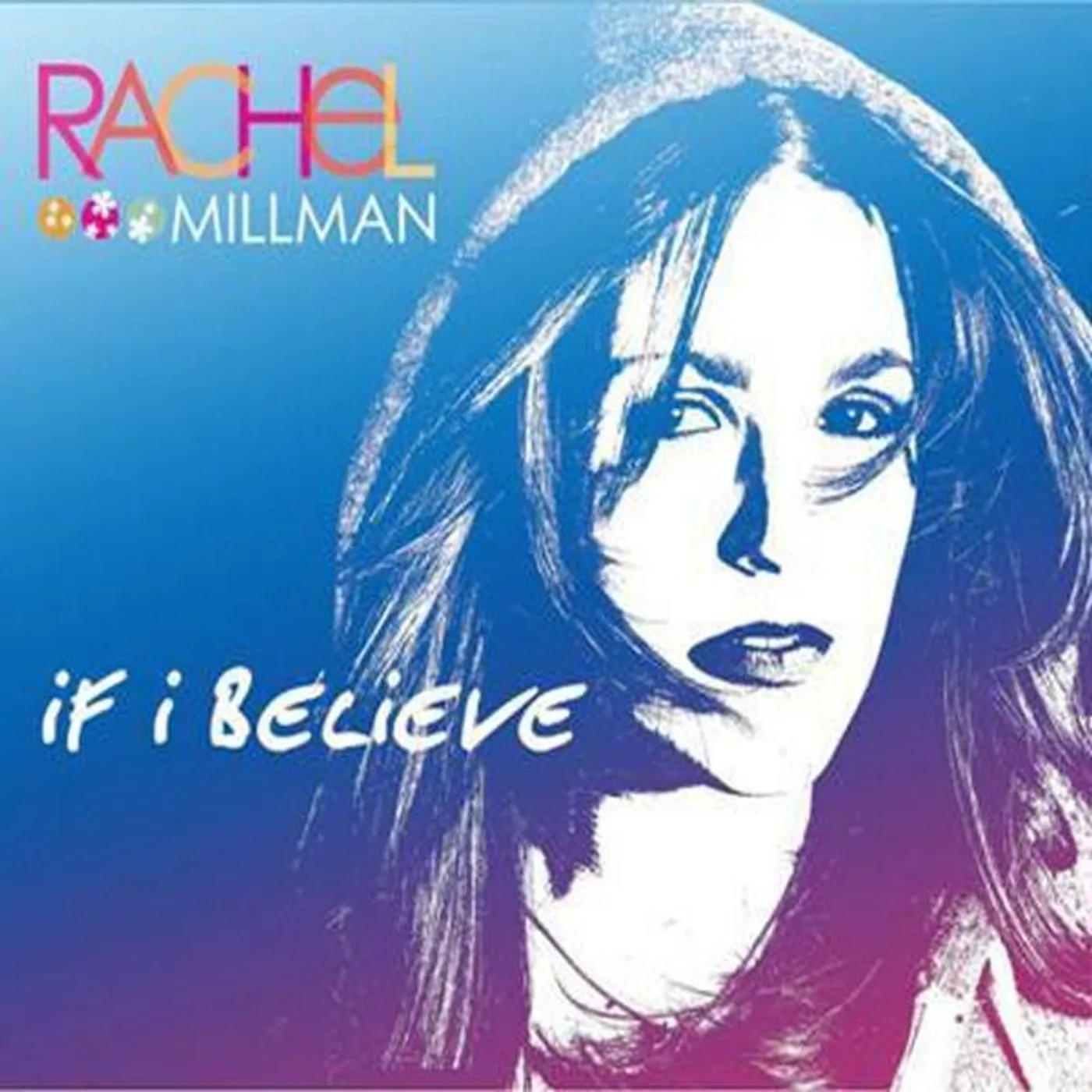 Rachel Millman IF I BELIEVE CD