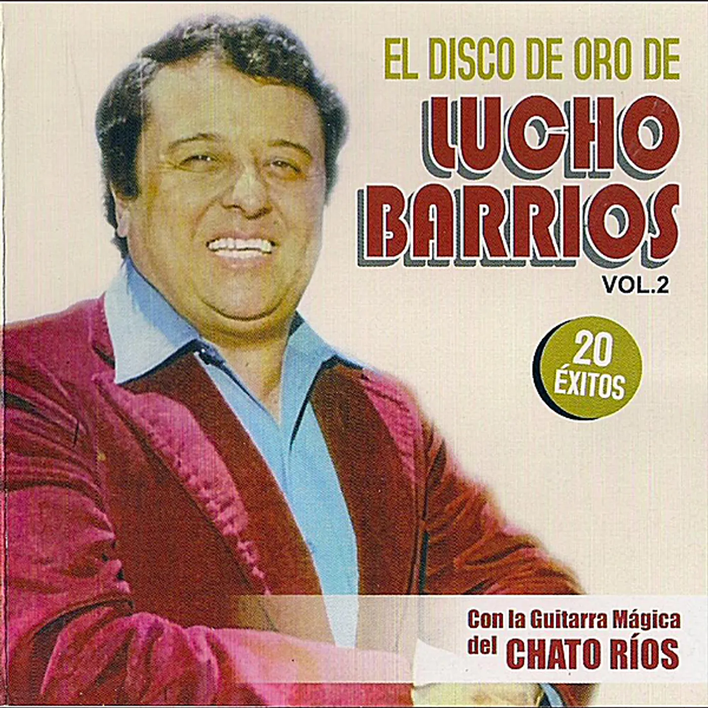 EL DISCO DE ORO DE LUCHO BARRIOS 2 CD