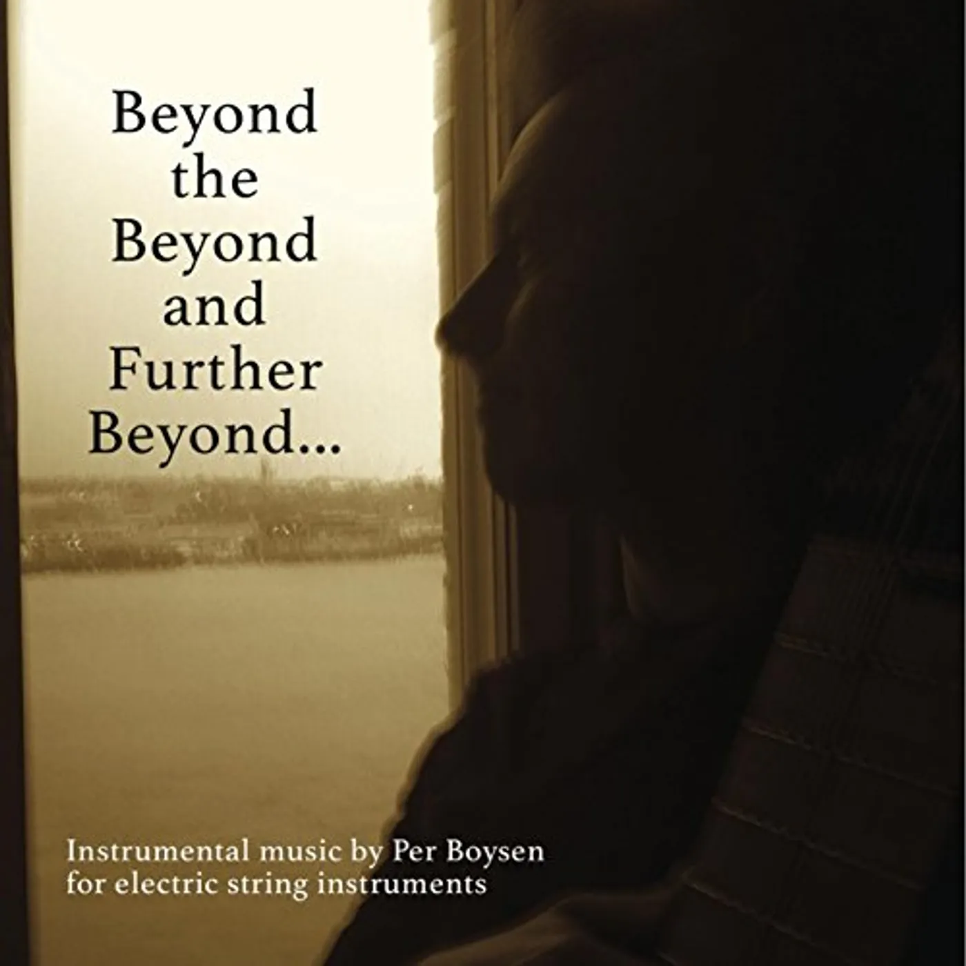 Per Boysen BEYOND THE BEYOND & FURTHER BEYOND CD