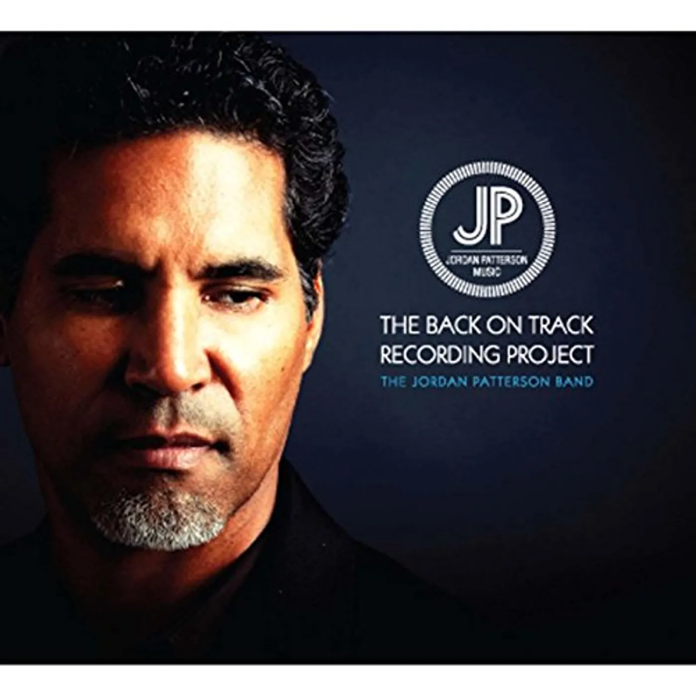 Jordan Patterson BACK ON TRACK RECORDING PROJECT CD