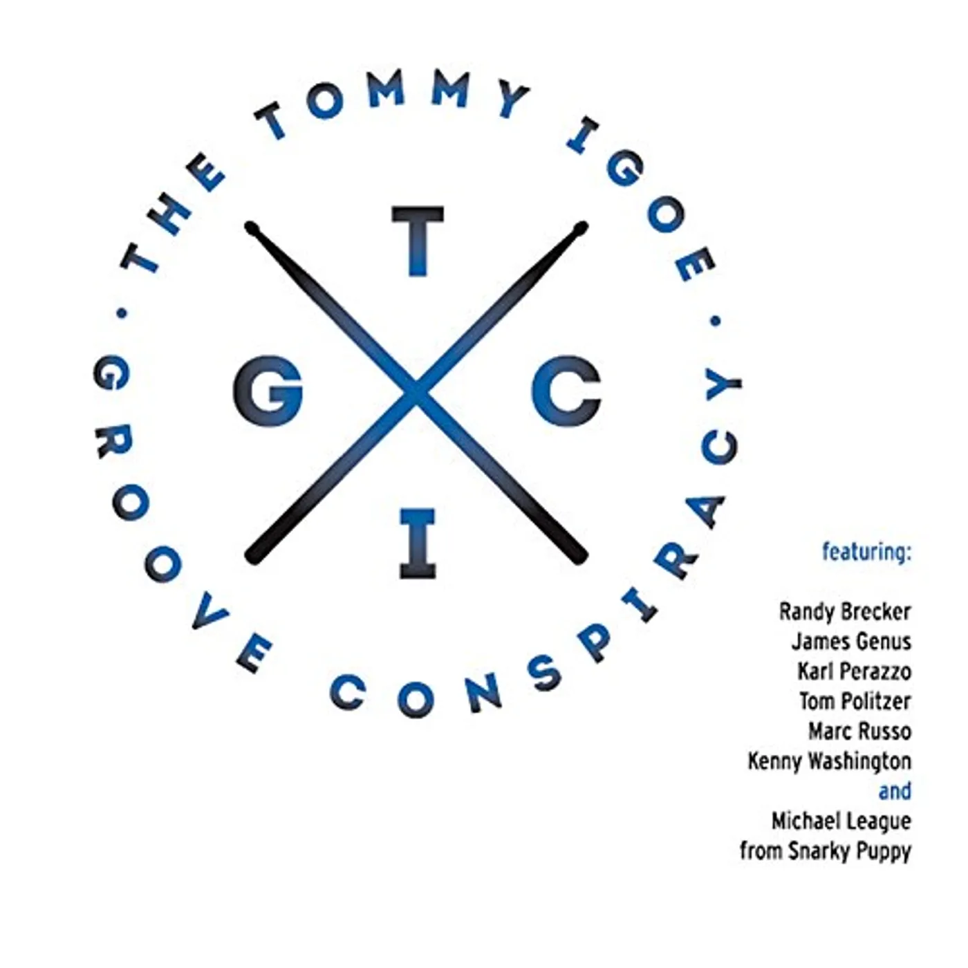 TOMMY IGOE GROOVE CONSPIRACY CD