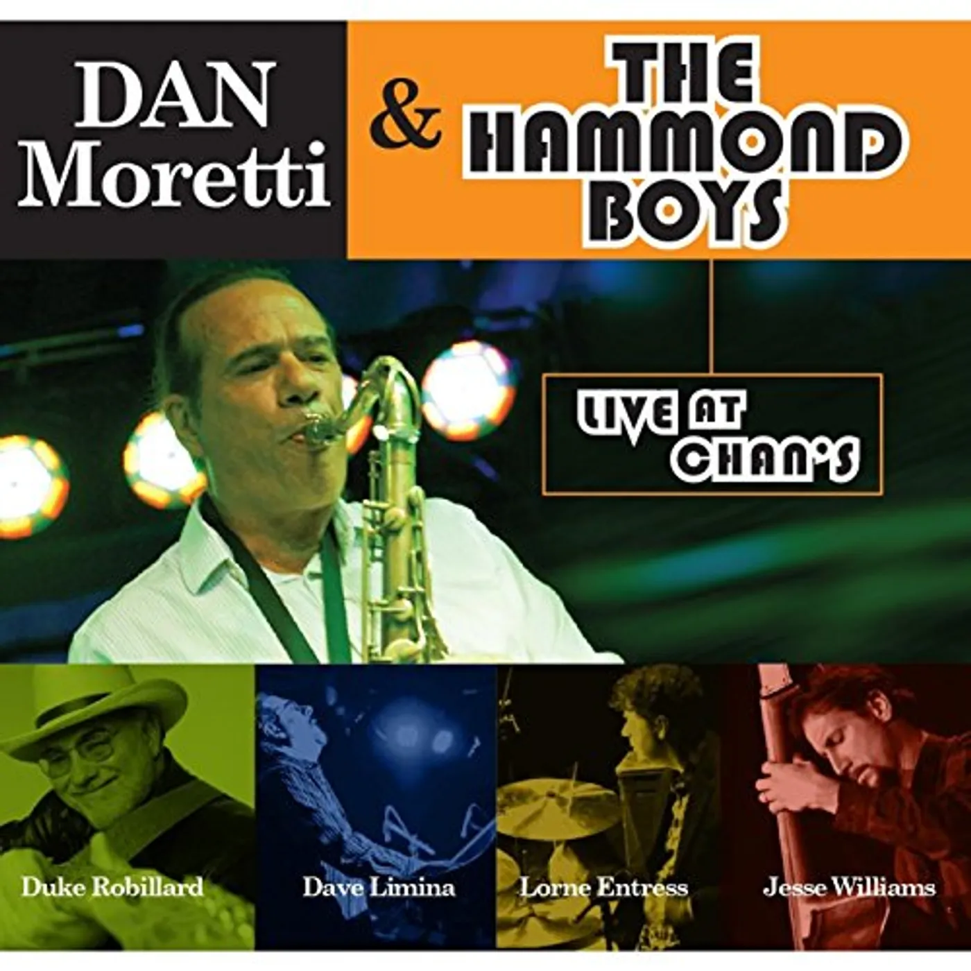 Dan Moretti LIVE AT CHAN'S CD