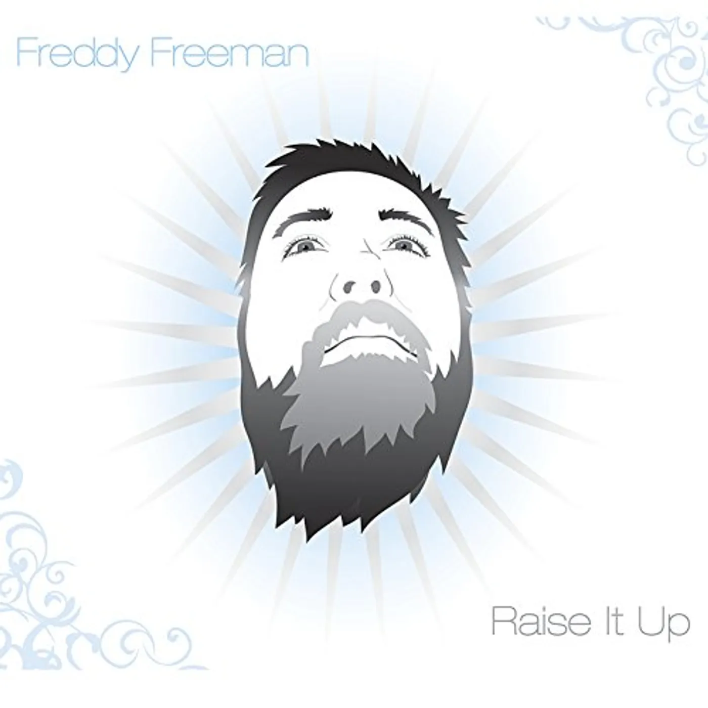 Freddy Freeman RAISE IT UP CD