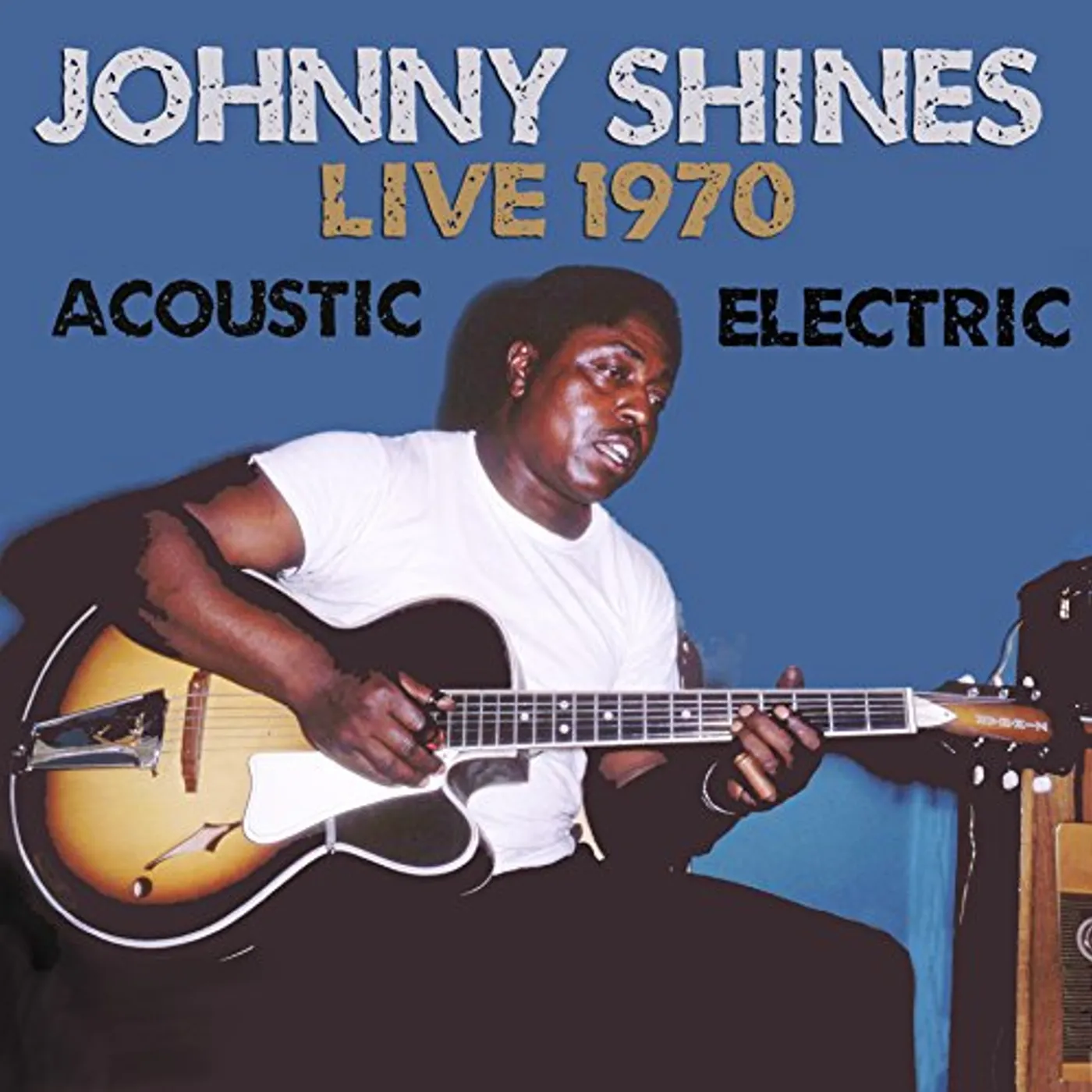 Johnny Shines LIVE 1970 ACOUSTIC & ELECTRIC CD
