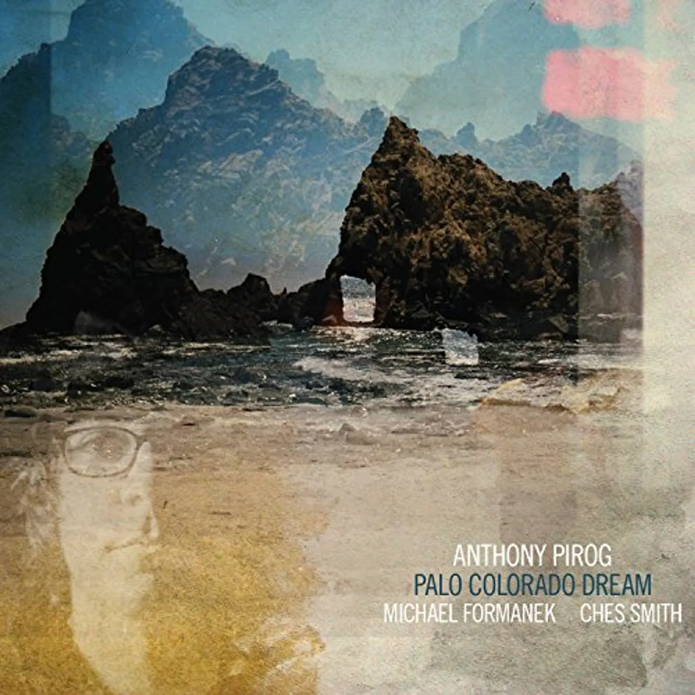 Anthony Pirog PALO COLORADO DREAM CD