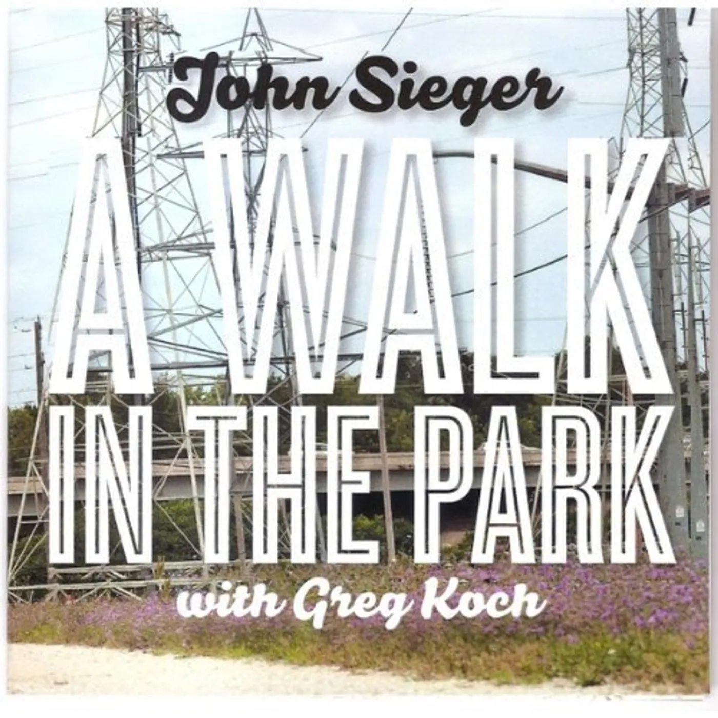 John Sieger WALK IN THE PARK CD