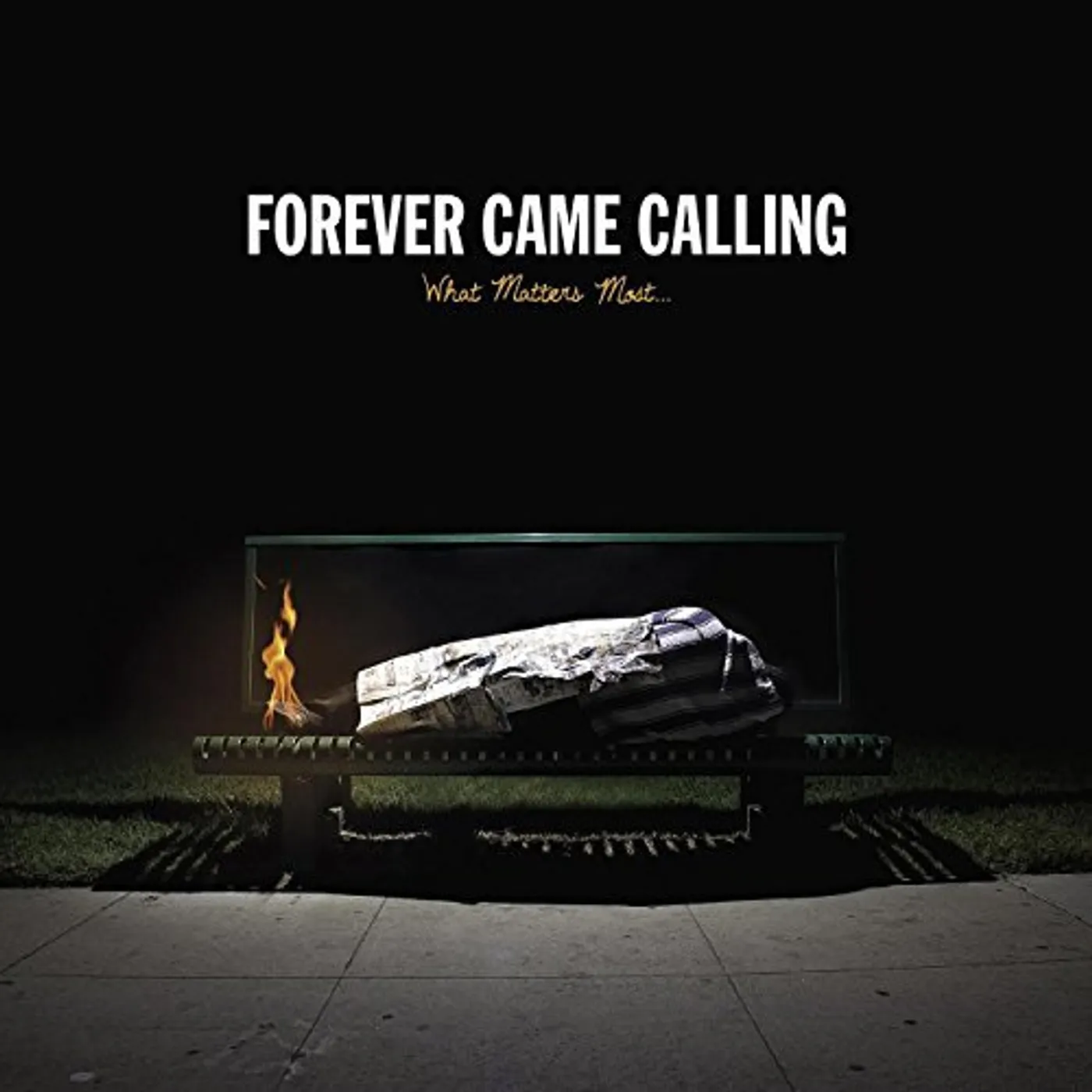 Forever Came Calling What Matters Most Vinyl Record