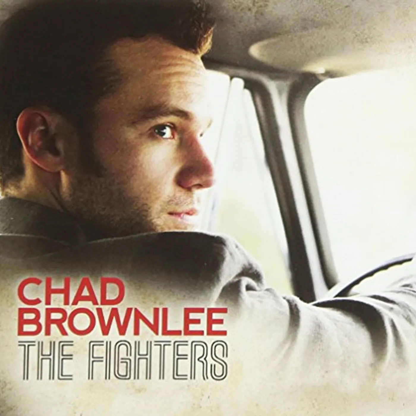 Chad Brownlee FIGHTERS CD