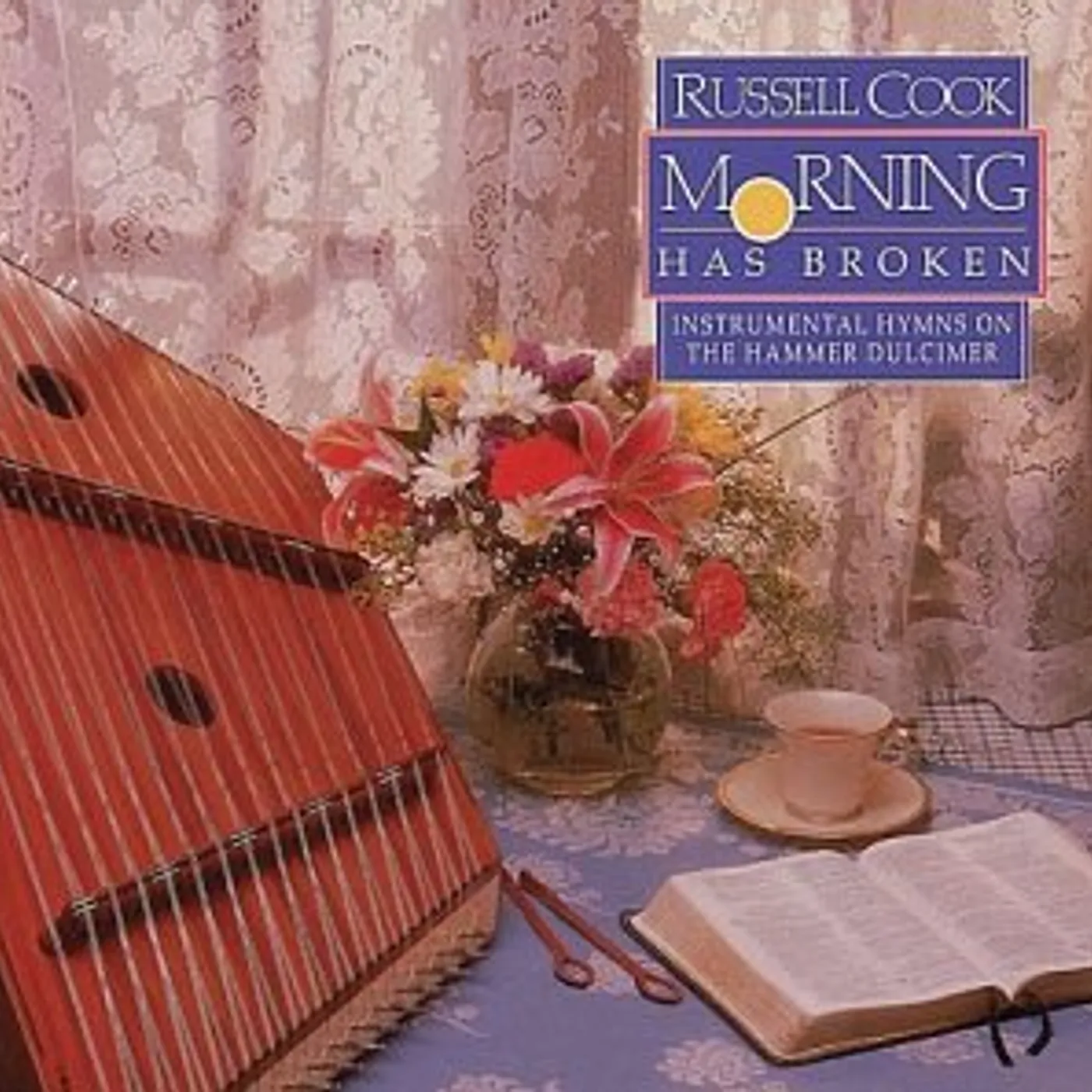 Russell Cook MORNING HAS BROKEN CD