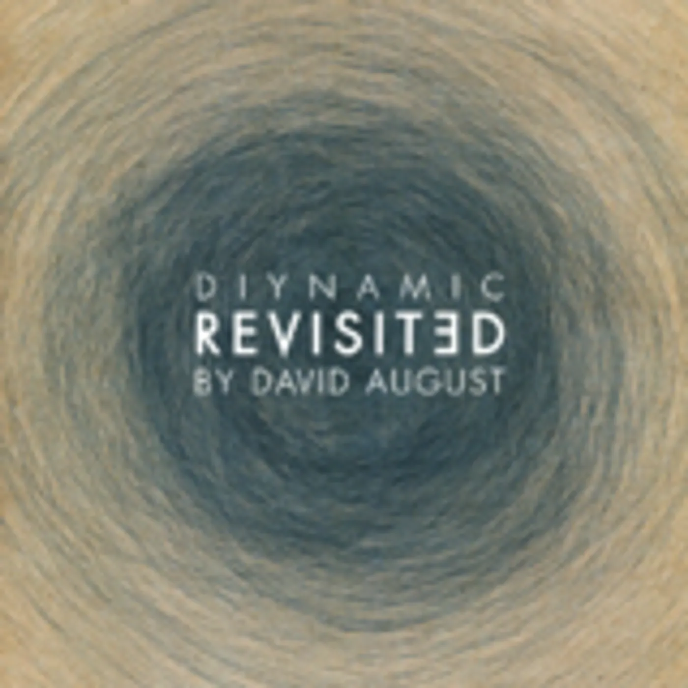 DAVID AUGUST Diynamic Revisited Vinyl Record