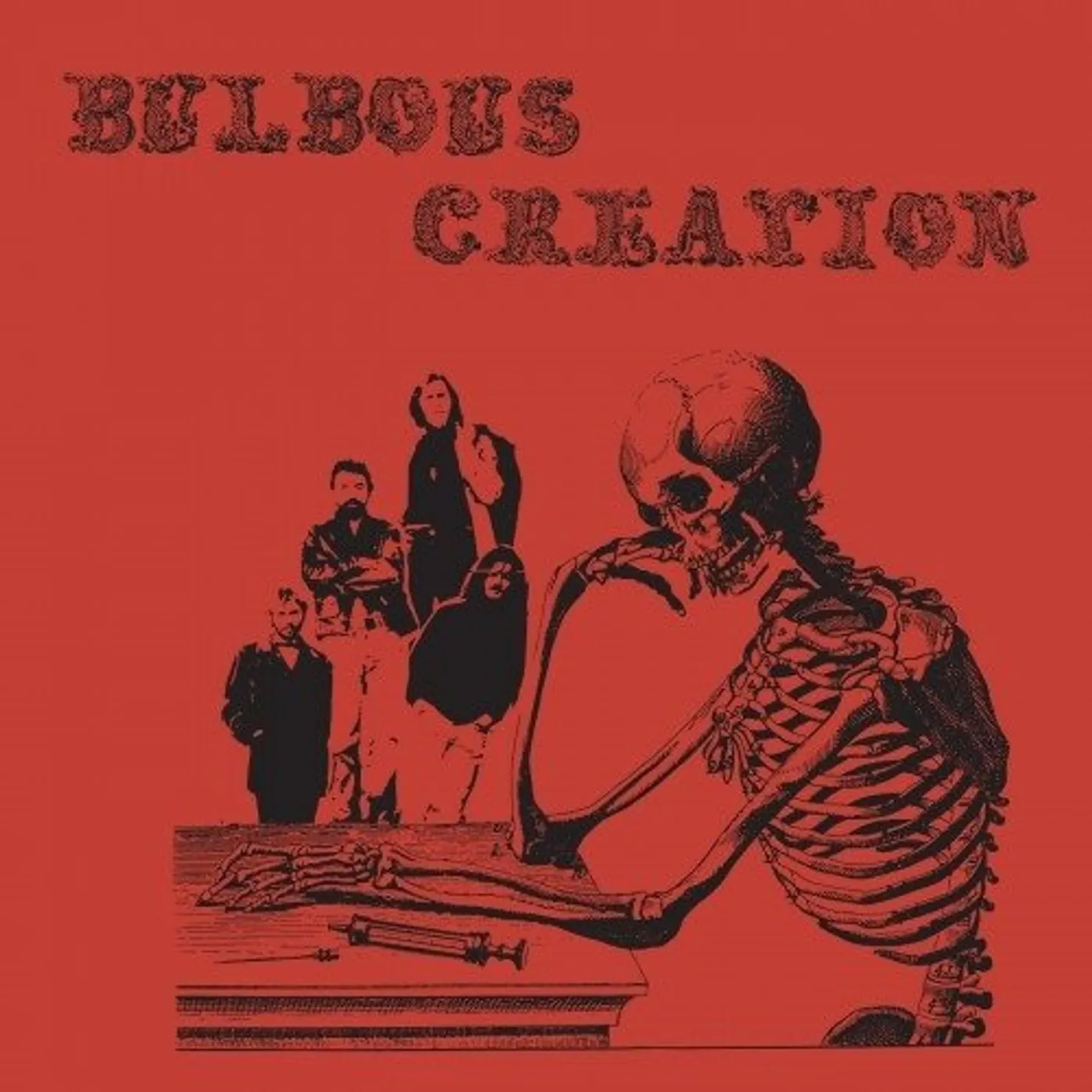 Bulbous Creation You Won't Remember Dying Vinyl Record