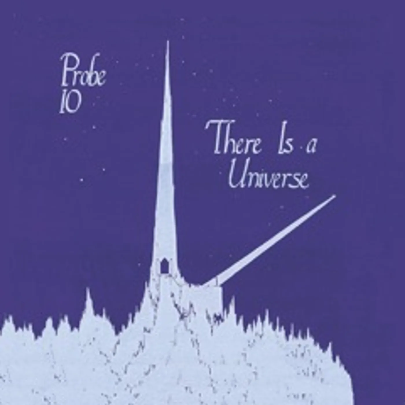 PROBE 10 THERE IS A UNIVERSE CD