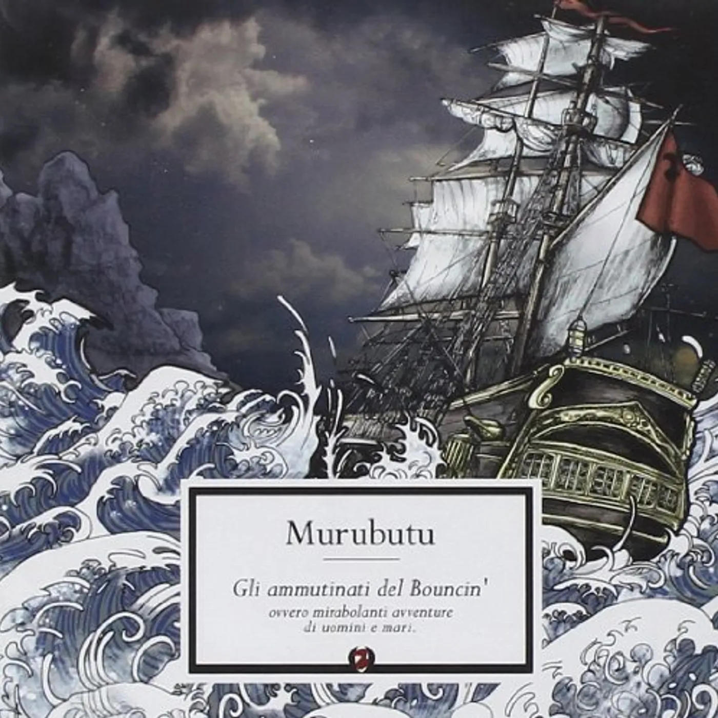 Murubutu GLI AMMUTINATI DEL BOUNCIN CD
