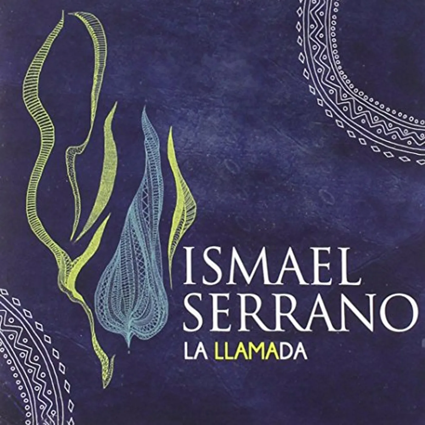 Ismael Serrano LA LLAMADA CD