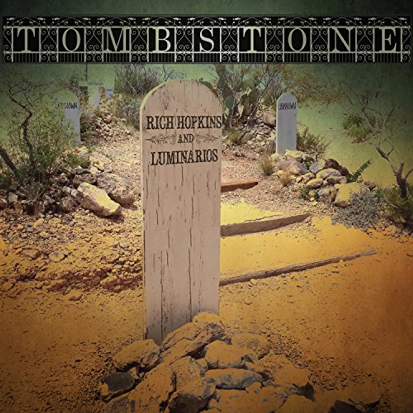Rich Hopkins & Luminarios TOMBSTONE CD