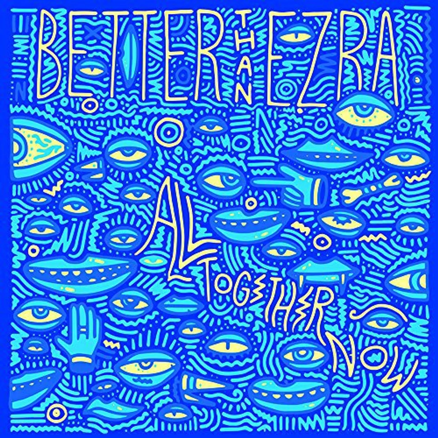 Better Than Ezra All Together Now Vinyl Record