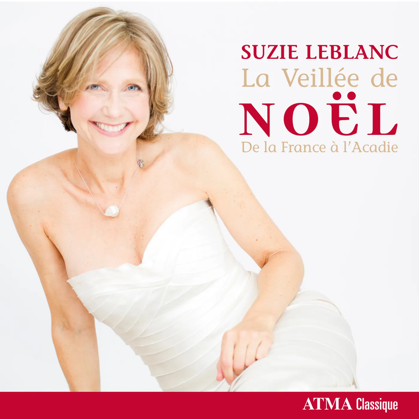 Suzie LeBlanc LA VEILLEE DE NOEL CD