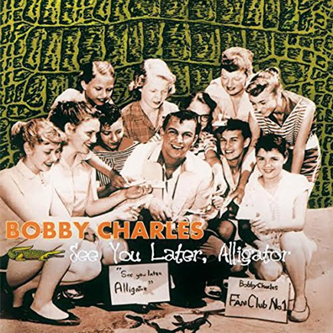 Bobby Charles See You Later Alligator Vinyl Record