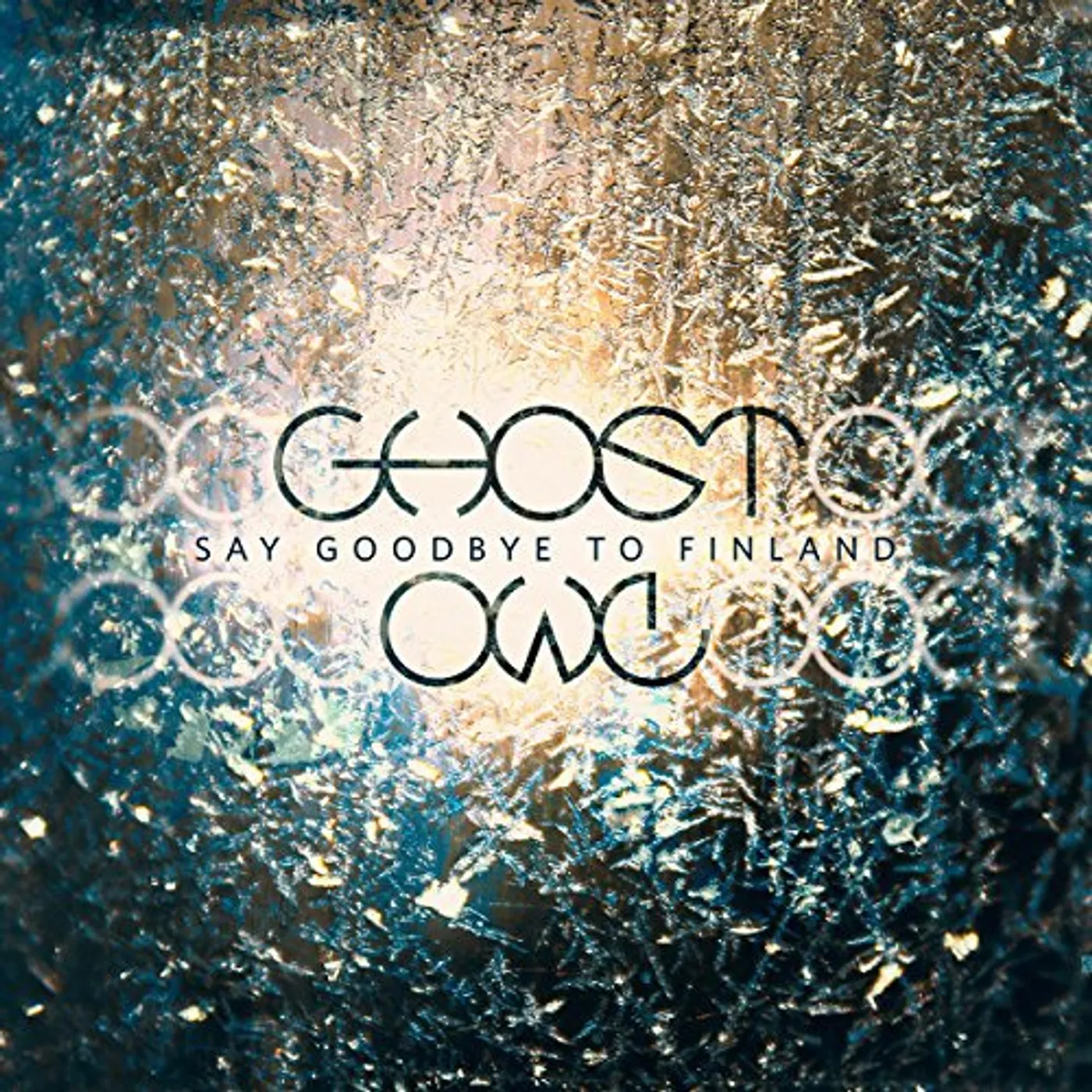 Ghost Owl Say Goodbye to Finland Vinyl Record
