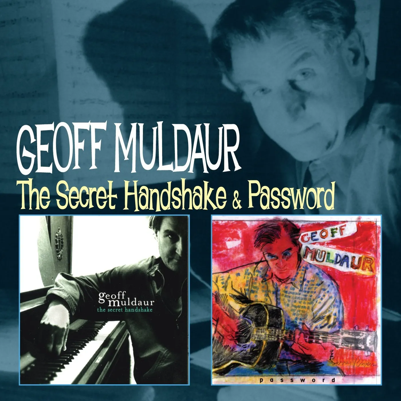 Geoff Muldaur SECRET HANDSHAKE & PASSWORD CD