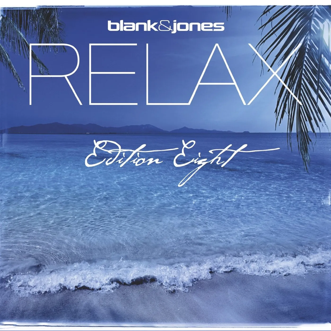 Blank & Jones RELAX EDITION EIGHT CD