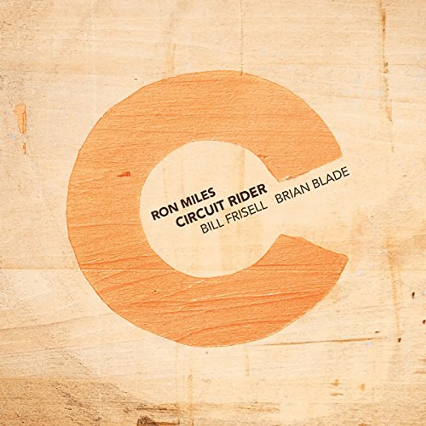 Ron Miles CIRCUIT RIDER CD