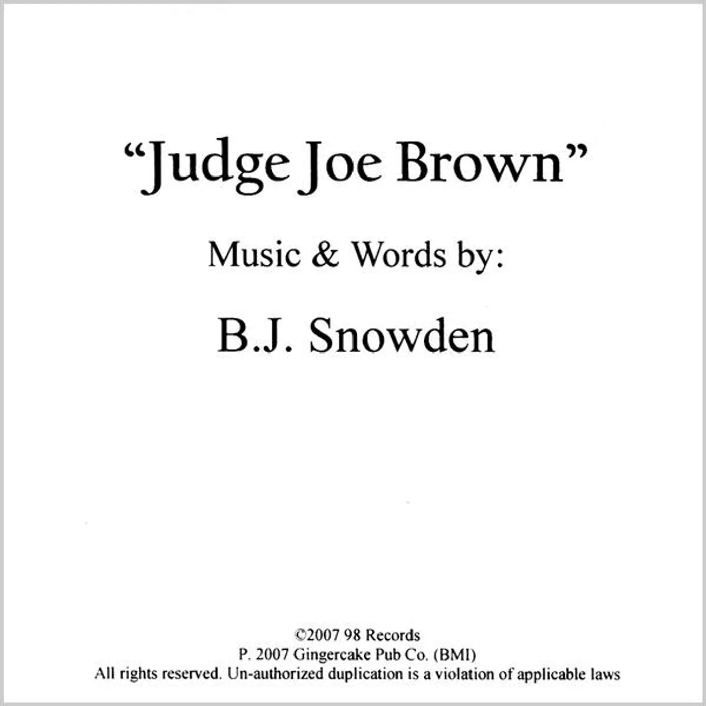 B.J. Snowden JUDGE JOE BROWN CD
