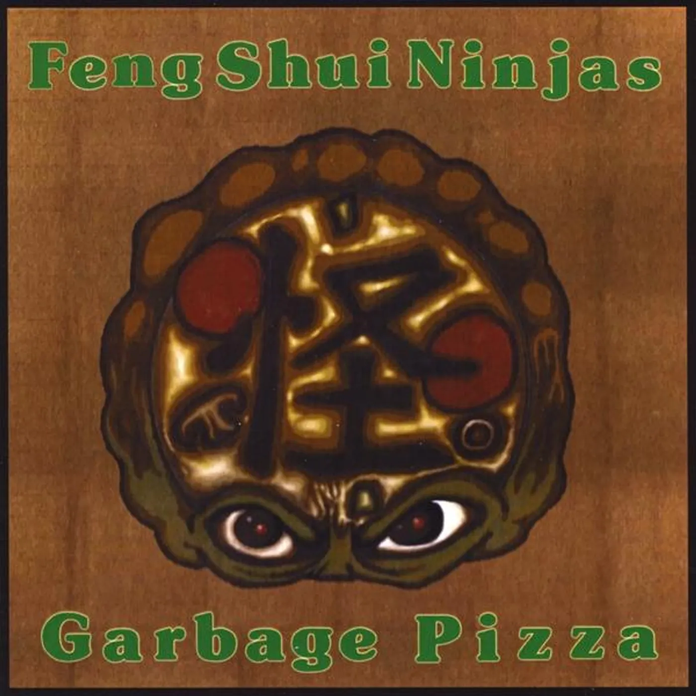 Feng Shui Ninjas GARBAGE PIZZA CD