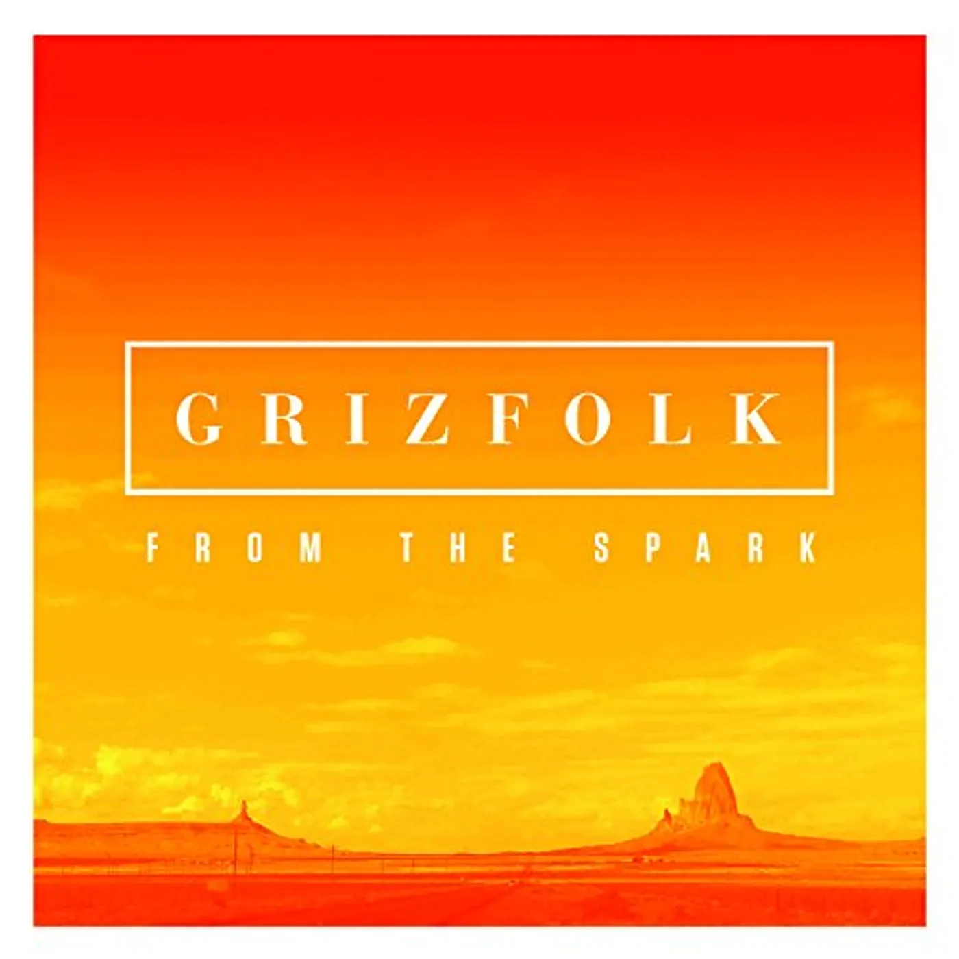 Grizfolk FROM THE SPARK CD