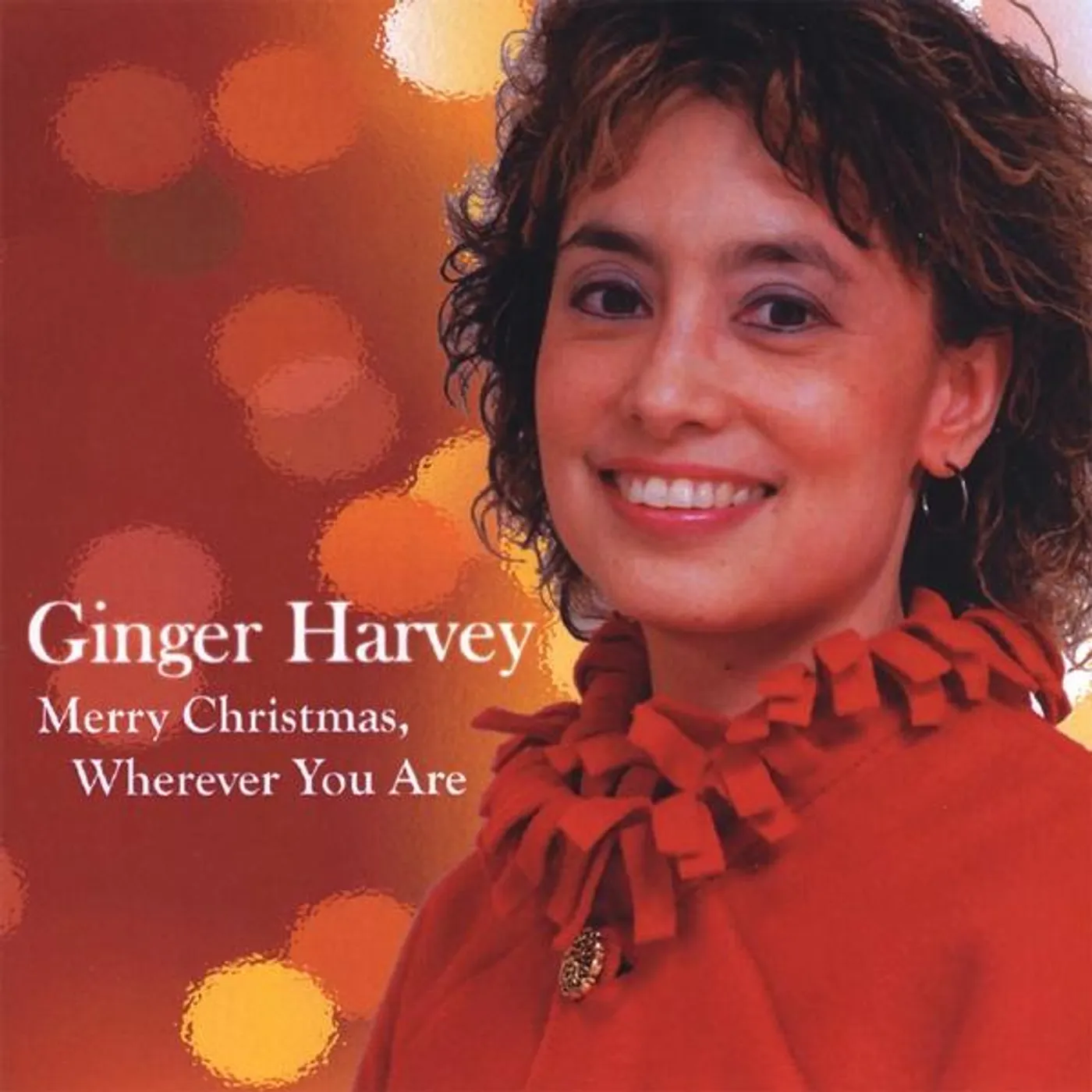 Ginger Harvey MERRY CHRISTMAS, WHEREVER YOU ARE CD
