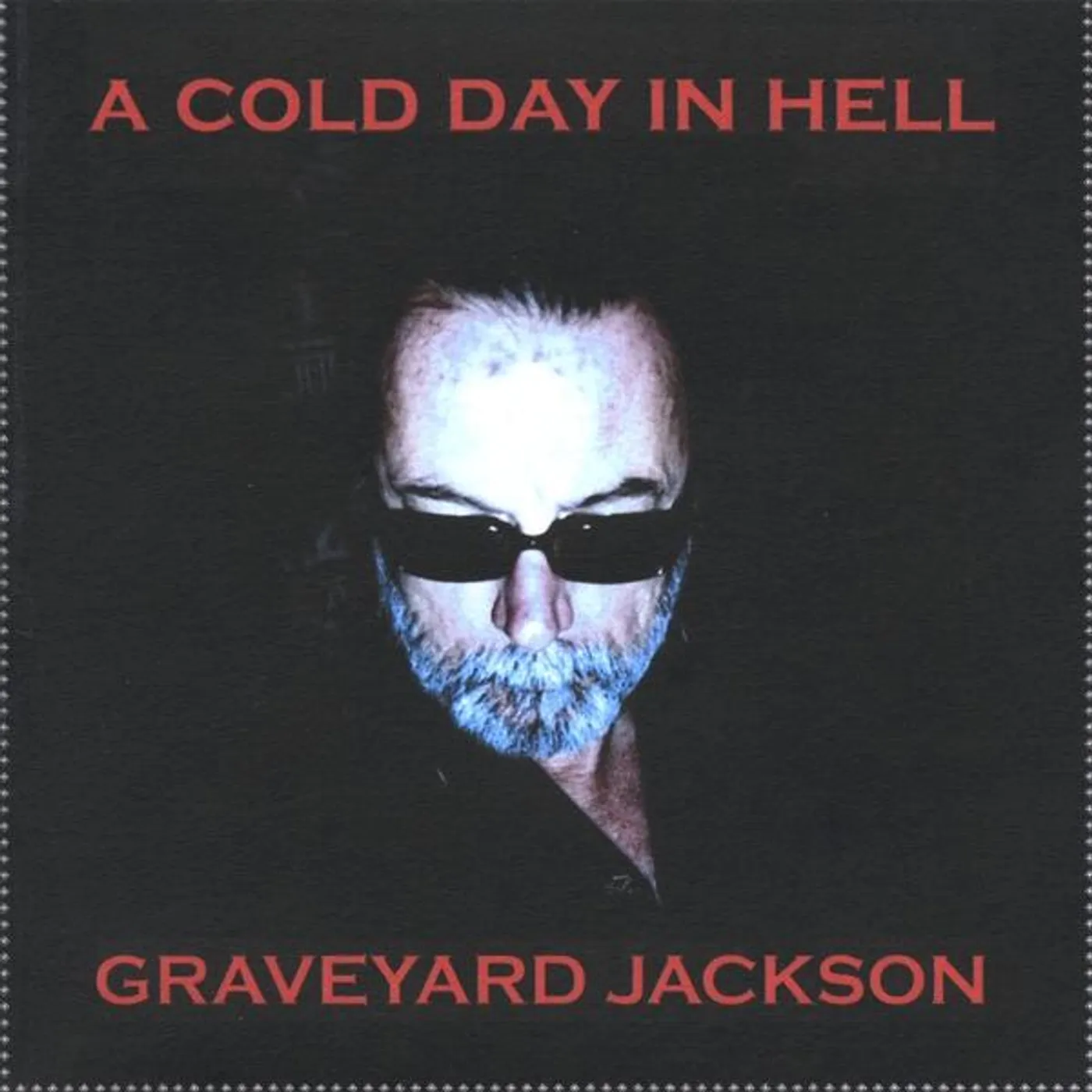 Graveyard Jackson COLD DAY IN HELL CD