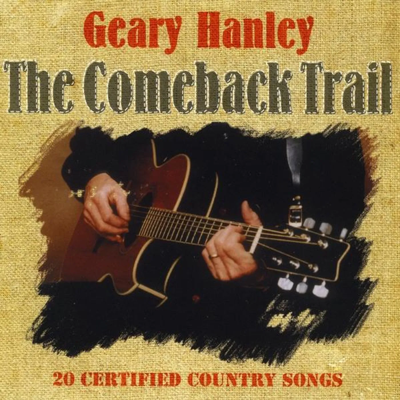 Geary Hanley COMEBACK TRAIL CD