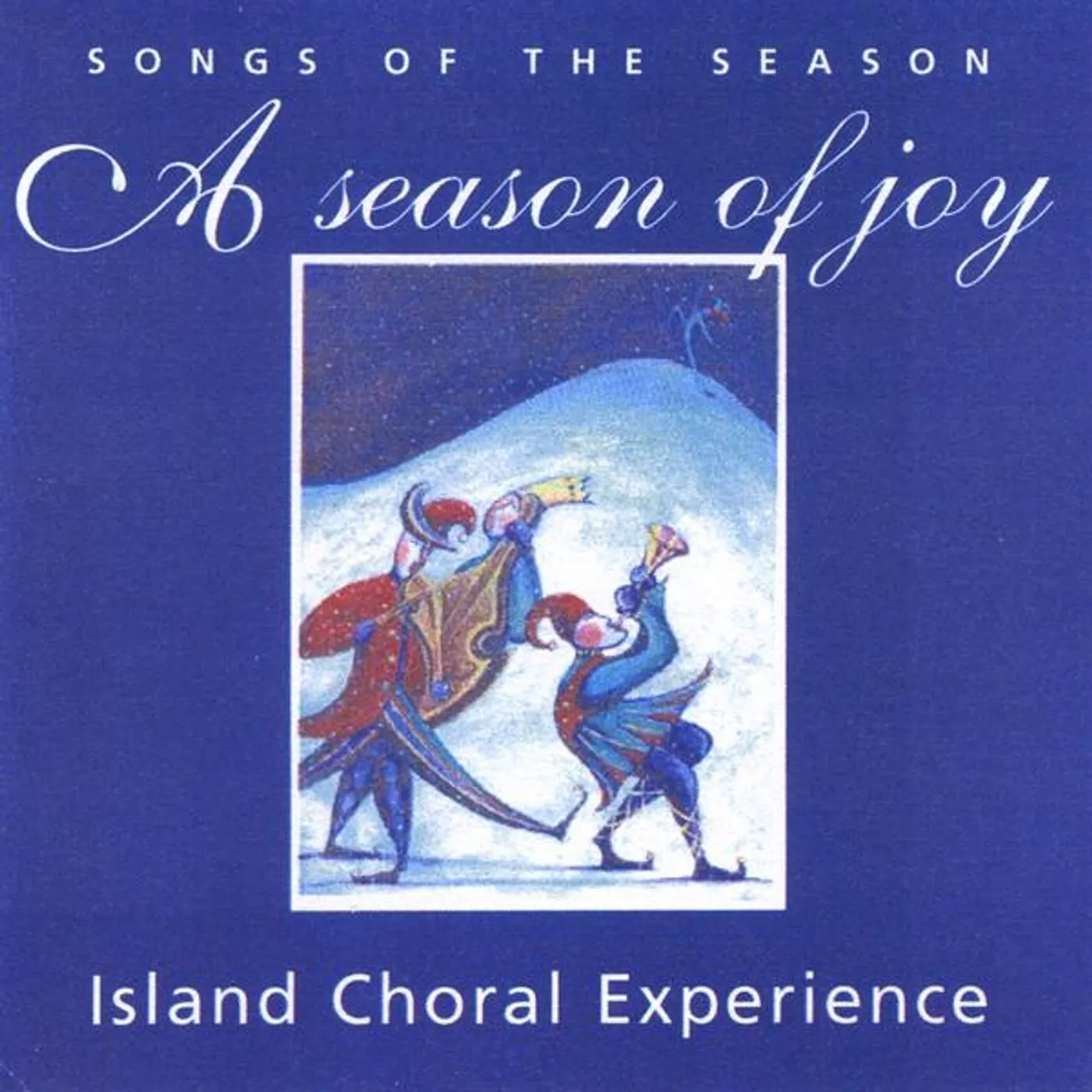Island Choral Experience SEASON OF JOY CD