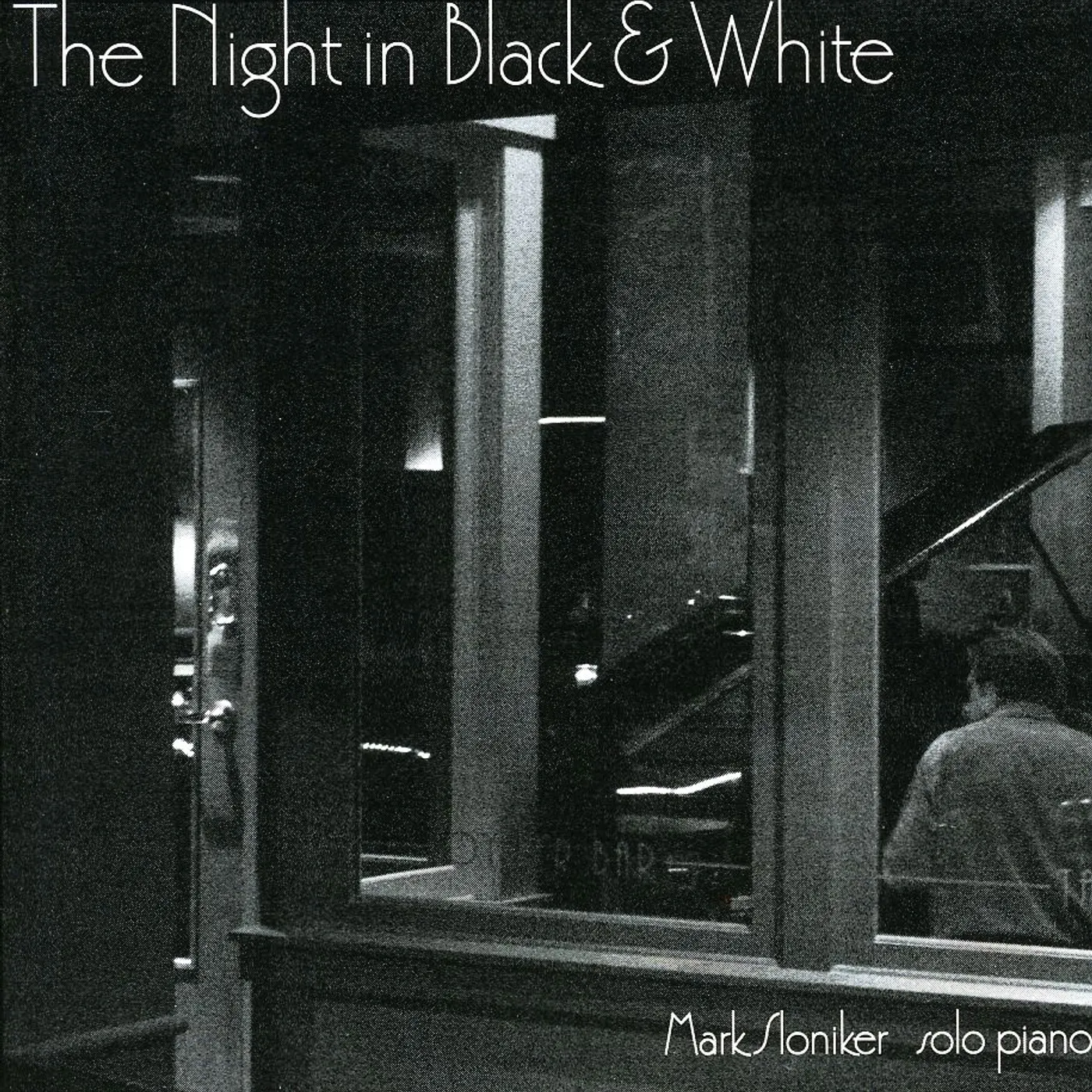 Mark Sloniker NIGHT IN BLACK & WHITE CD