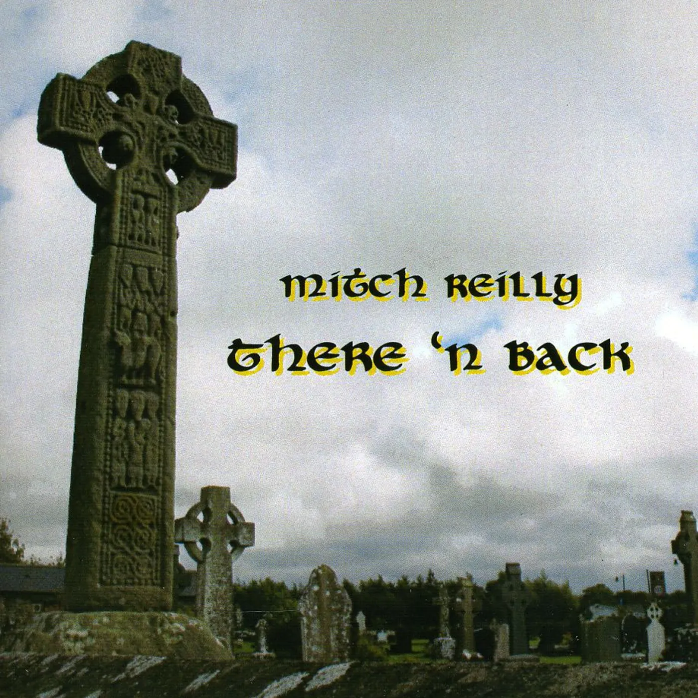 Mitch Reilly THERE 'N BACK CD