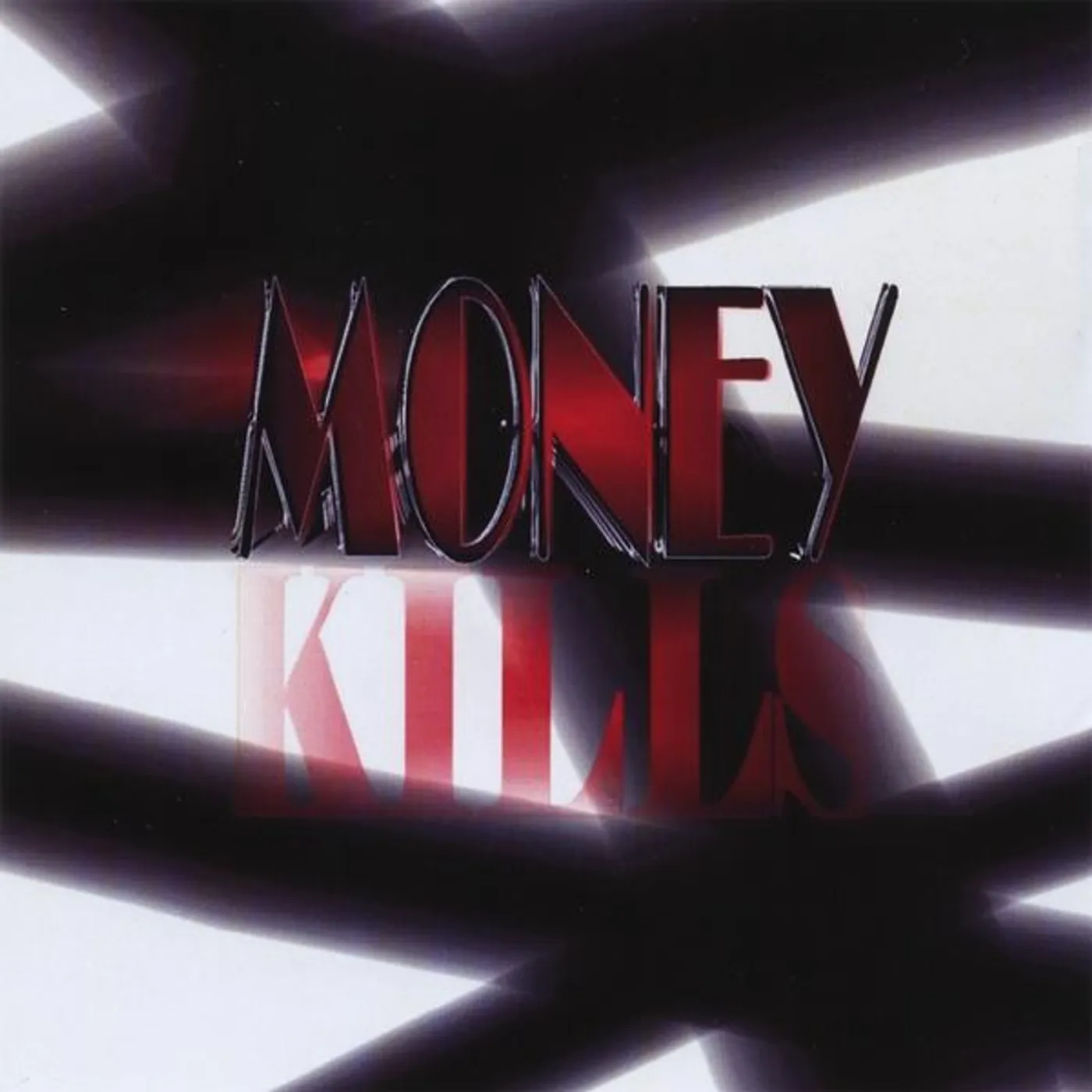 MONEY KILLS CD
