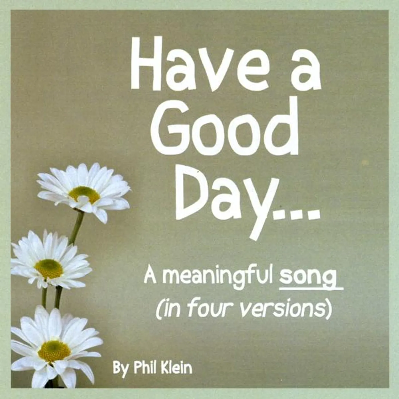 Phil Klein HAVE A GOOD DAY CD