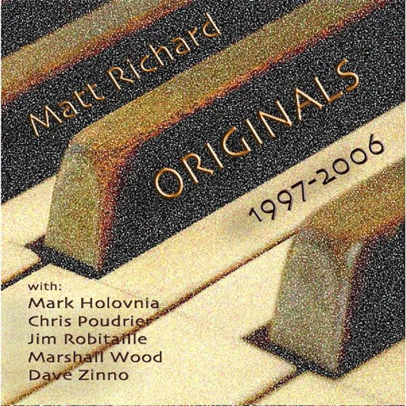 Matt Richard ORIGINALS 1997-2006 CD