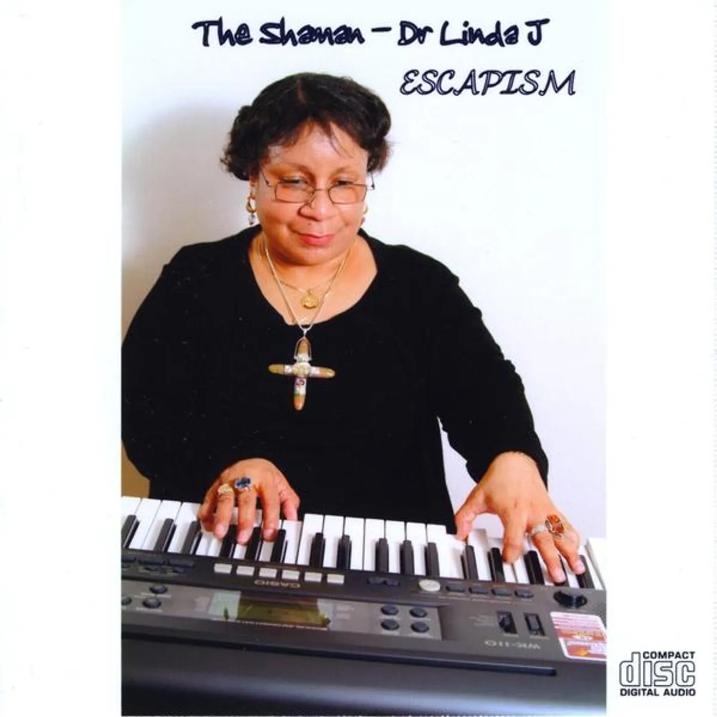 The Shaman - Dr Linda J ESCAPISM CD