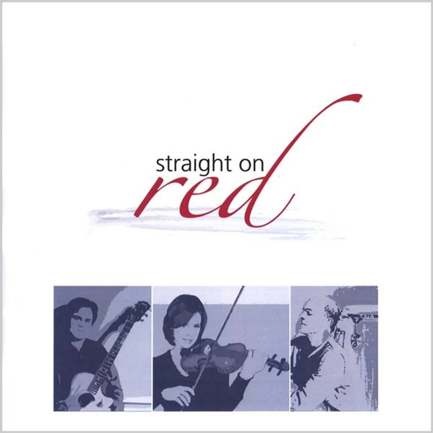 STRAIGHT ON RED CD