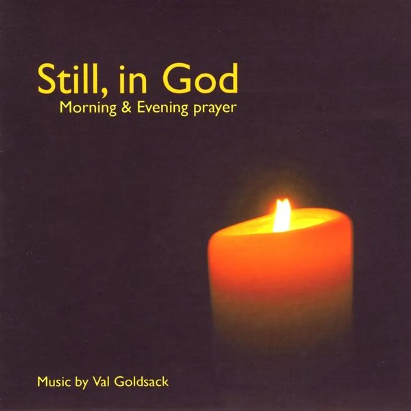 Val Goldsack STILL, IN GOD CD