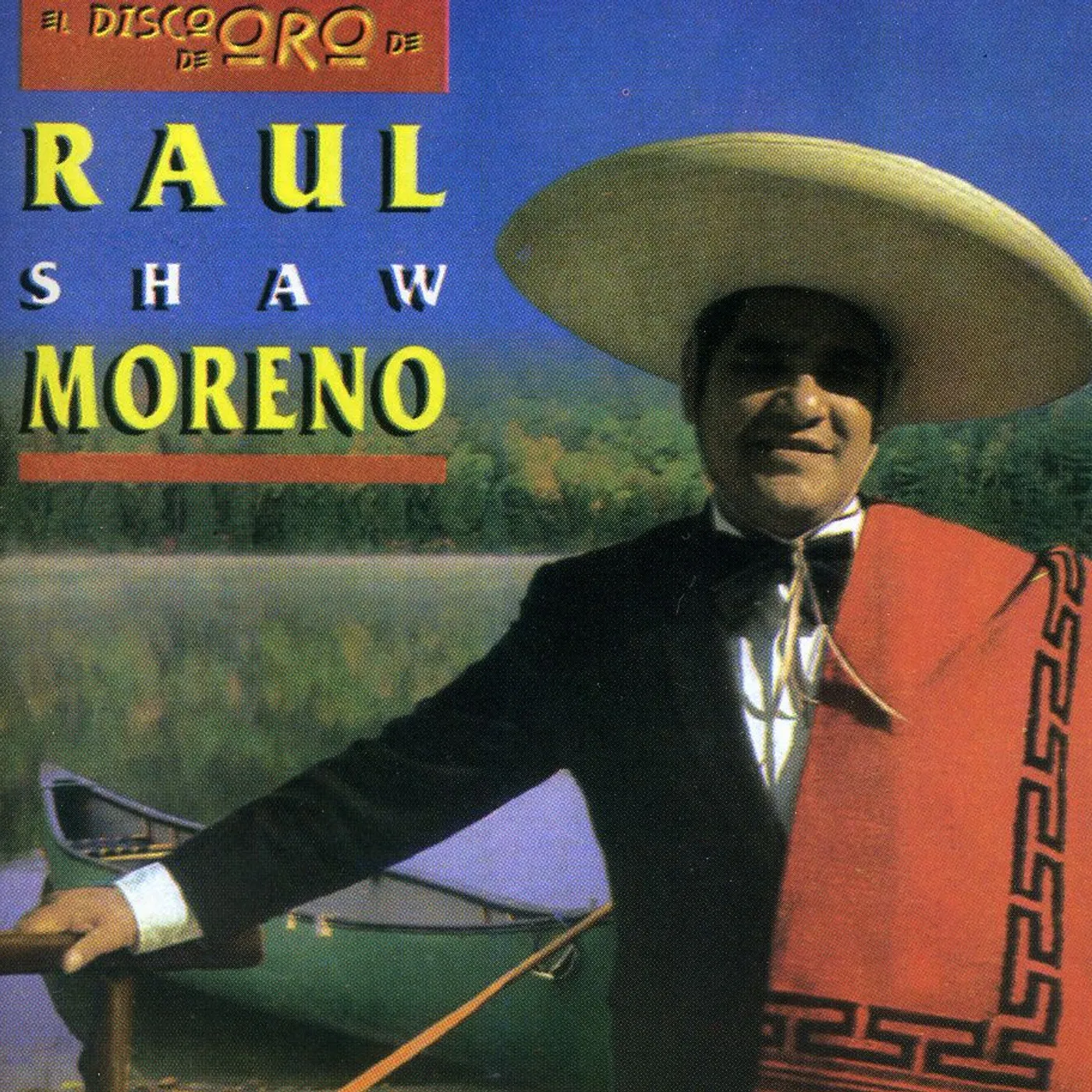 EL DISCO DE ORO DE RAUL SHAW MORENO CD
