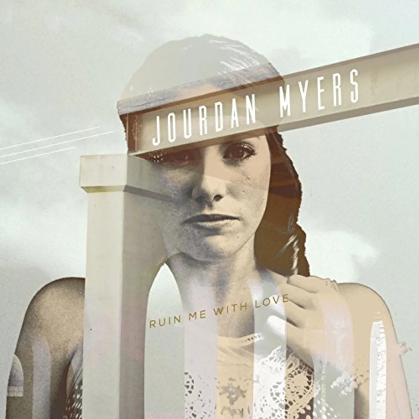 Jourdan Myers RUIN ME WITH LOVE CD