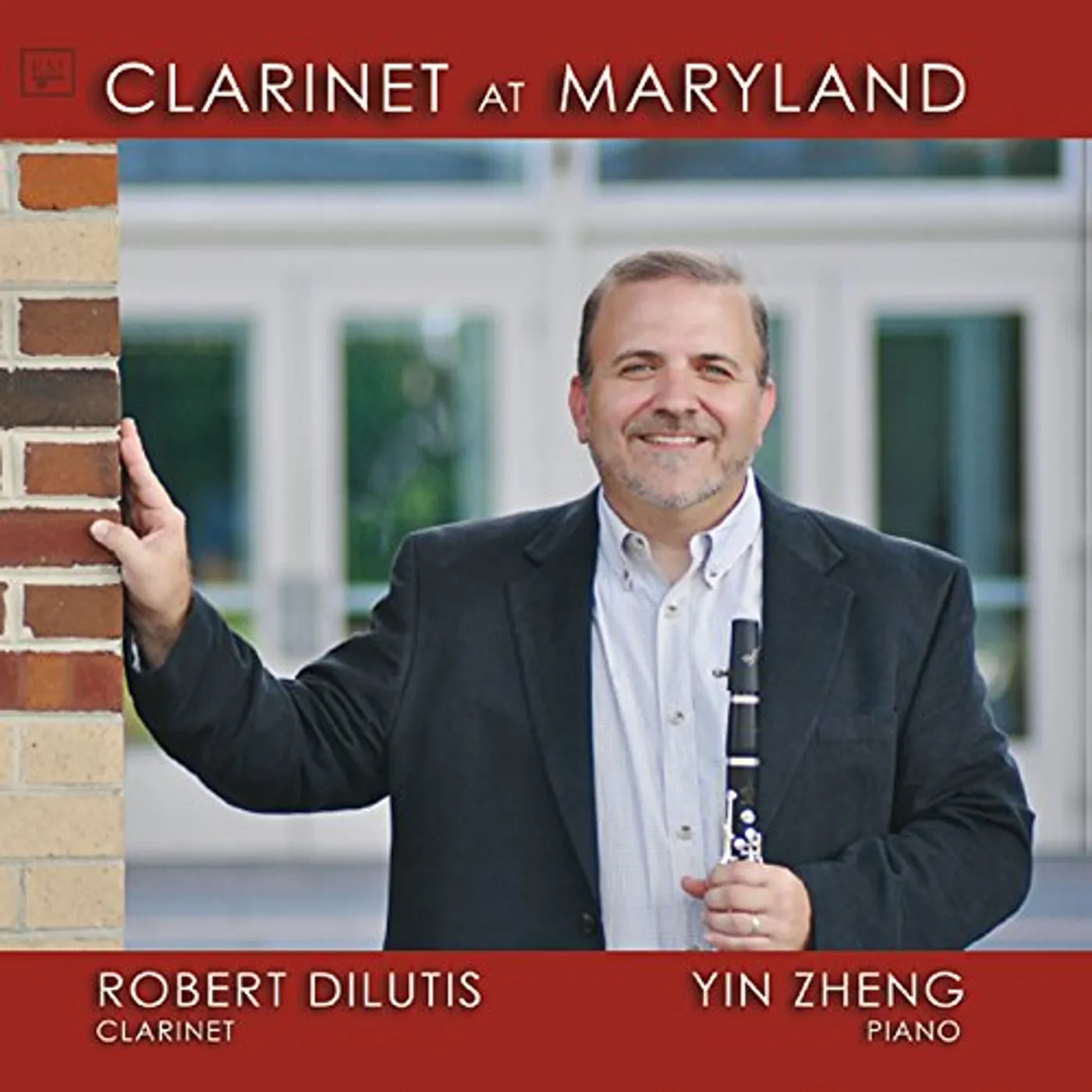 Robert DiLutis CLARINET AT MARYLAND CD